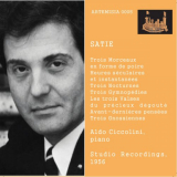 Aldo Ciccolini - Satie: Piano Works '2018