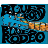 Blue Rodeo - Blue Rodeo '2008