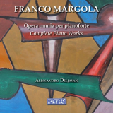 Alessandro Deljavan - Margola: Complete Piano Works '2018