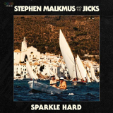 Stephen Malkmus and The Jicks - Sparkle Hard '2018