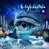 Eguana - Stardust '2018