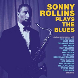 Sonny Rollins - Sonny Rollins Plays The Blues '2018
