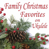 Matt Carlson - Family Christmas Favorites on Ukulele '2018
