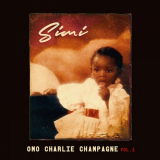 Simi - Omo Charlie Champagne Vol. 1 '2019