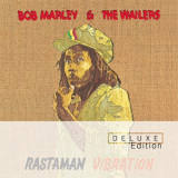 Bob Marley & The Wailers - Rastaman Vibration [Deluxe Edition] '2002 (1976)