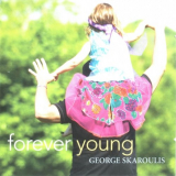 George Skaroulis - Forever Young '2005