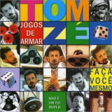 Tom Ze - Jogos de Armar (Faca Voce Mesmo) '2000