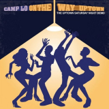 Camp Lo - On The Way Uptown '2016