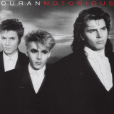 Duran Duran - Notorious (Remastered Deluxe Edition) '2010