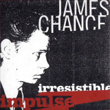 James Chance - Irresistible Impulse '2003