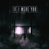 If I Were You - Life After Death '2016