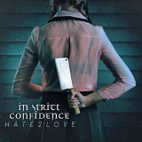 In Strict Confidence - Hate2Love '2018