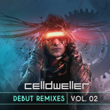 Celldweller - Debut Remixes Vol. 02 '2018