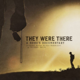 Granger Smith - They Were There, A Heros Documentary (Original Motion Picture Soundtrack) '2018