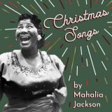 Mahalia Jackson - Christmas Songs by Mahalia Jackson '2018