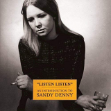 Sandy Denny - Listen, Listen - An Introduction To Sandy Denny '1999