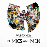 Wu-Tang Clan - Of Mics and Men (Music From The Showtime Documentary Series) '2019