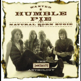 Humble Pie - Natural Born Bugie - The Immediate Anthology '2000