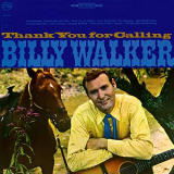 Billy Walker - Thank You for Calling '1964/2019