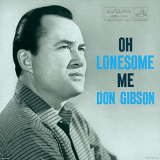 Don Gibson - Oh Lonesome Me '1958/2019