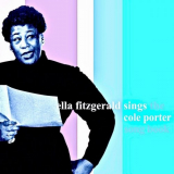 Ella Fitzgerald - Ella Fitzgerald Sings The Cole Porter Songbook (Remastered) '2019