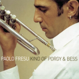 Paolo Fresu - Kind of Porgy & Bess '2002