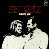 Stan Getz - Didnt We 'New York, September-October, 1969