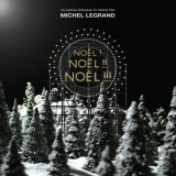 Michel Legrand - NoÃ«l ! NoÃ«l !! NoÃ«l !!! '2011