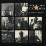 Afro-Cuban All Stars - A Toda Cuba Le Gusta (2018 Remastered Version) '1997; 2018; 2019