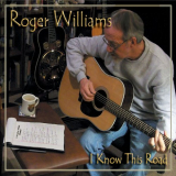 Roger Williams - I Know This Road '2019