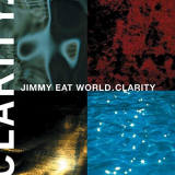 Jimmy Eat World - Clarity (Expanded Edition) '1999/2007