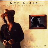 Guy Clark - Old No.1 & Texas Cookin '1975-76/1998