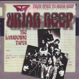 Uriah Heep - The Landsdowne Tapes '2002