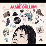 Jamie Cullum - In The Mind of Jamie Cullum '2007