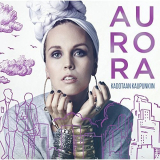 Aurora - Kadotaan Kaupunkiin '2015