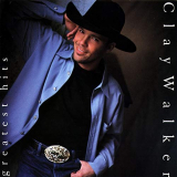 Clay Walker - Greatest Hits '1998