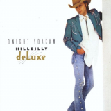 Dwight Yoakam - Hillbilly Deluxe (Remastered) (1987/2015) '1987/2015