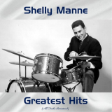 Shelly Manne - Greatest Hits (All Tracks Remastered) '2021