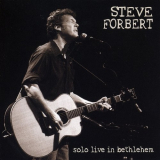 Steve Forbert - Solo Live In Bethlehem '2003