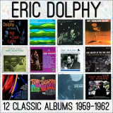 Eric Dolphy - Twelve Classic Albums: 1959 - 1962 '2017