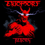 Ektomorf - Reborn '2021
