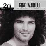 Gino Vannelli - 20th Century Masters: The Best Of Gino Vannelli '2002