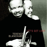 Terence Blanchard - Lets Get Lost '2001