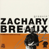 Zachary Breaux - Groovin '1992