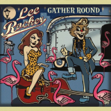 Lee Rocker - Gather Round '2021