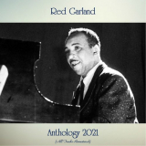 Red Garland - Anthology 2021 (All Tracks Remastered) '2021
