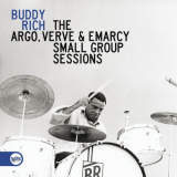 Buddy Rich - The Argo, Verve & Emarcy Small Group Sessions '2011