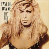 Taylor Dayne - Cant Fight Fate (Expanded Edition) '1989/2014