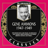 Gene Ammons - The Chronological Classics: 1947-1949 '2002
