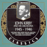 John Kirby - The Chronological Classics: 1945-1946 '1997